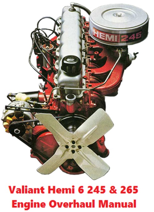 Product picture Chrysler Hemi 6 215, 245 & 265 Engine Overhaul Manual 